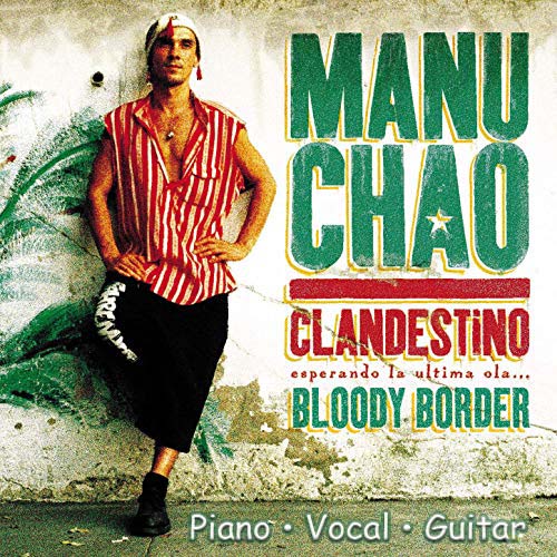 Manu Chao «Clandestino» Songbook Sheet Music