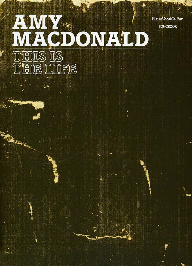 Songbook This Is The Life by Amy Macdonald